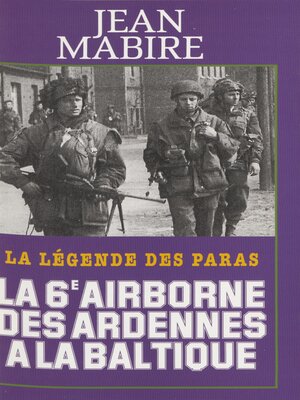 cover image of La 6e Airborne des Ardennes à la Baltique